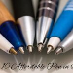 Top 10 Affordable Pen in India